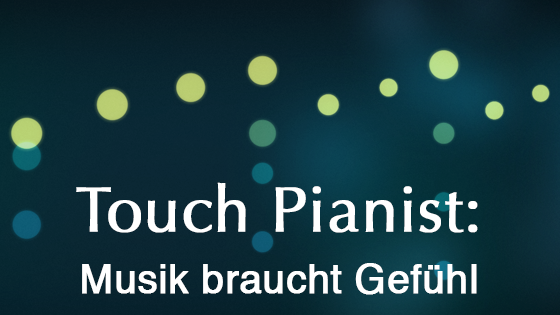 Touch Pianist: Musik braucht Gefühl. Online Klavier spielen ohne Noten, indem der Rhythmus auf der Tastatur vorgegeben wird.