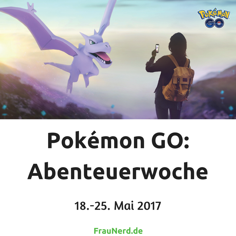 Pokémon GO- Abenteuerwoche - mehr Infos auf FrauNerd.de